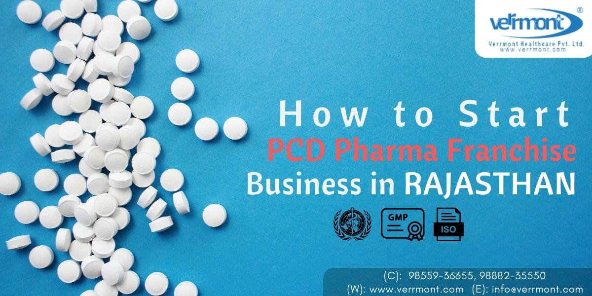 How to Start PCD Pharma Franchise Business in Rajasthan